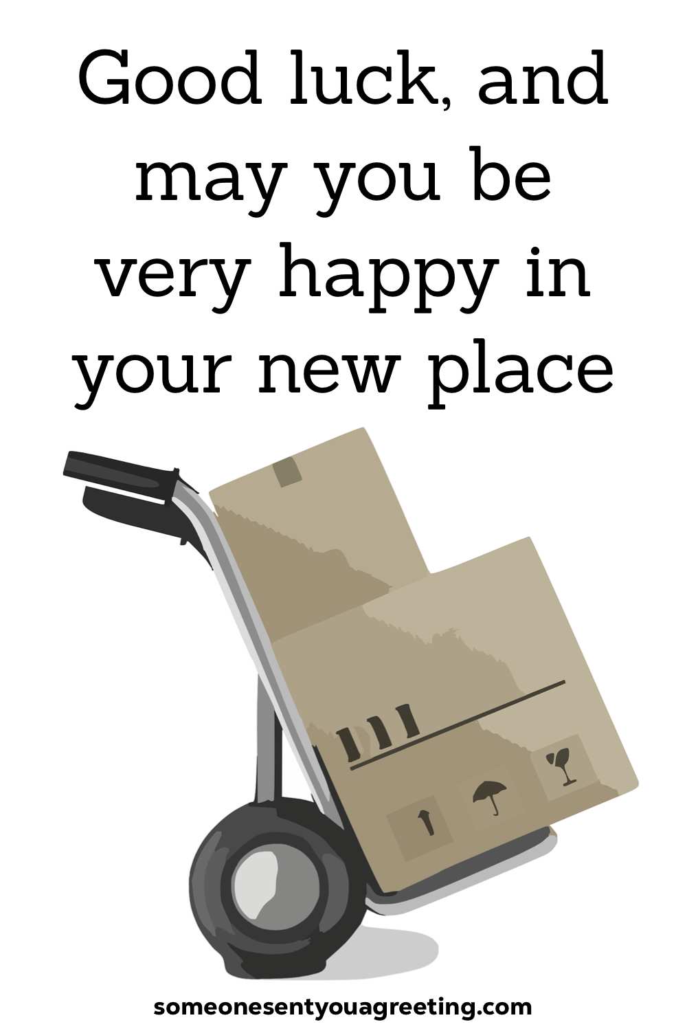 good luck for your new place wishes
