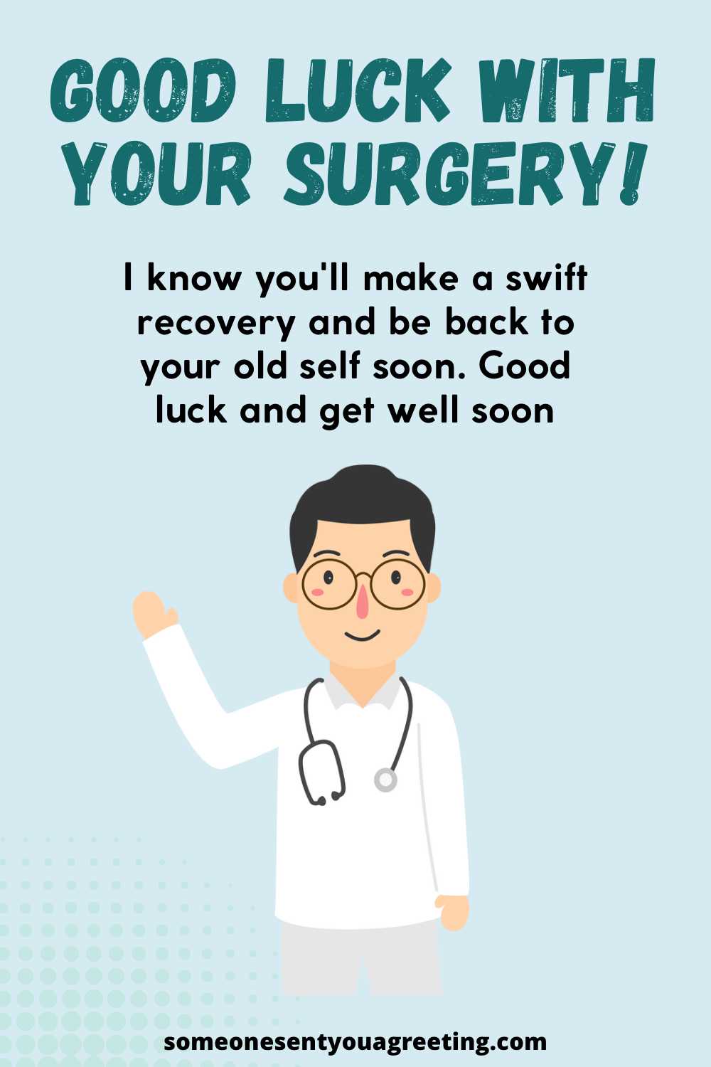 Good Luck For Your Surgery Wishes & Messages - Someone Sent You A Greeting