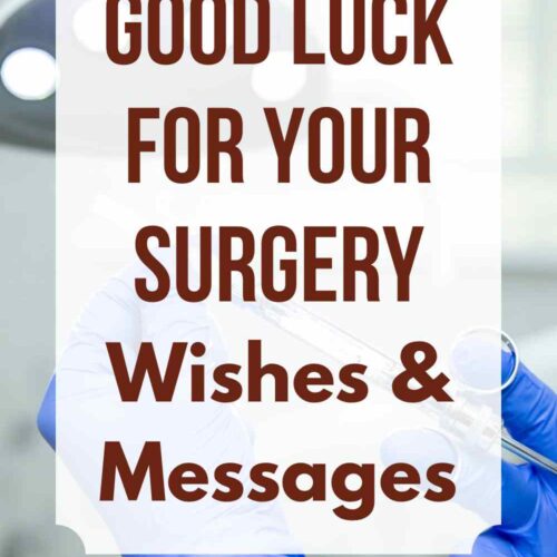 Good Luck for your Surgery Wishes & Messages