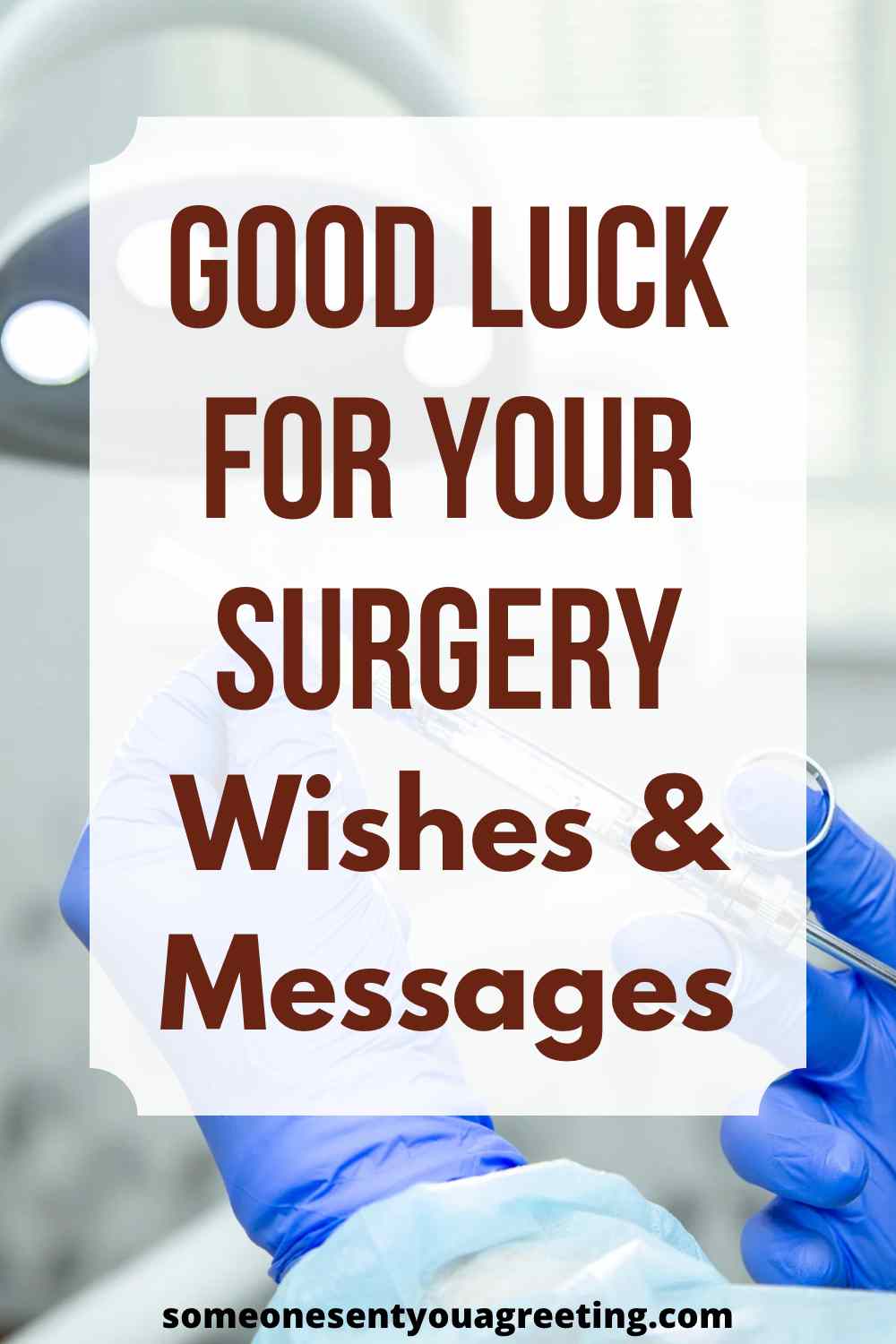 good luck for your surgery wishes