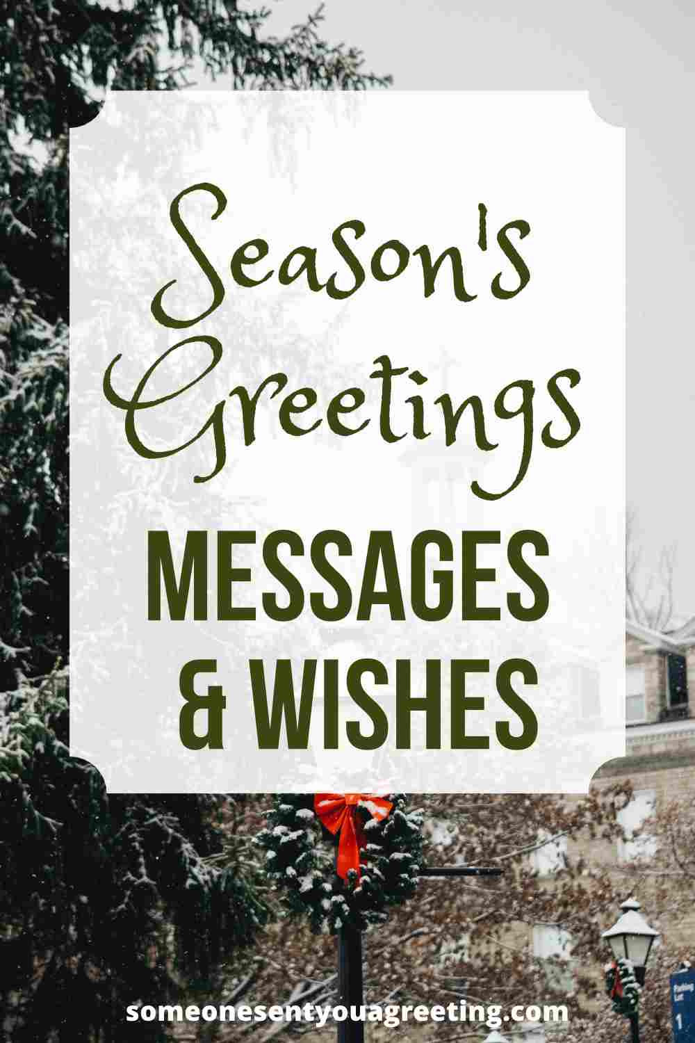 Season’s Greetings Messages and Wishes