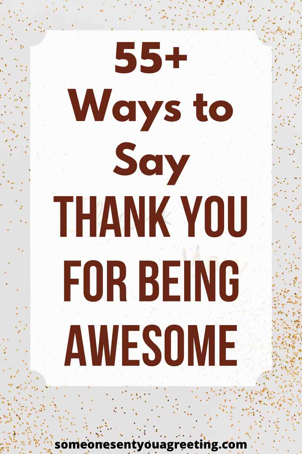 ways to say thank you for being awesome