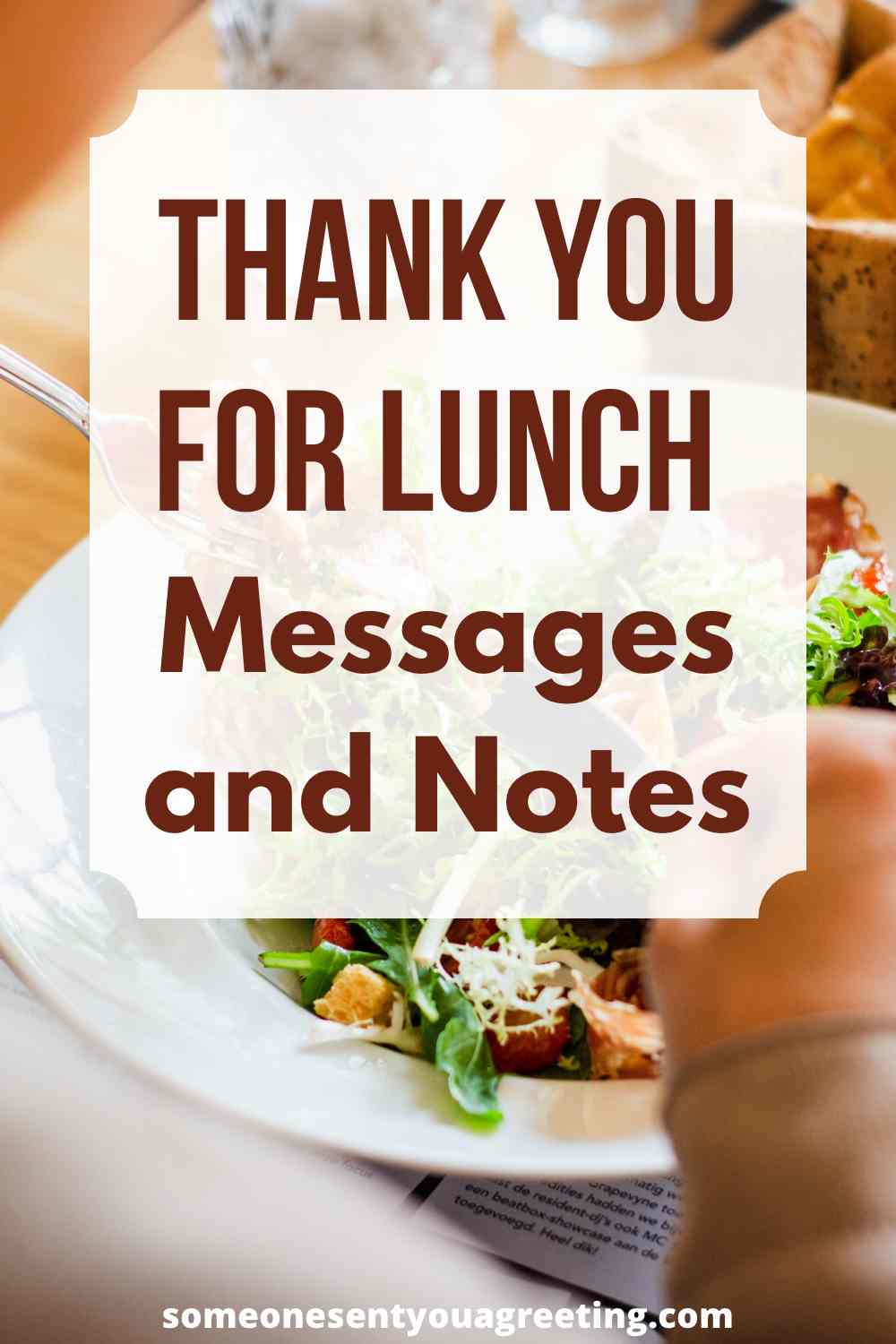 Thank You for Lunch Messages and Notes - Someone Sent You A Greeting