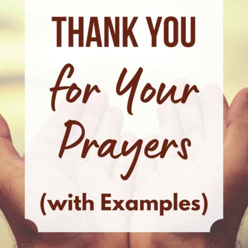 Thank You for Your Prayers: What to Say (with Examples)