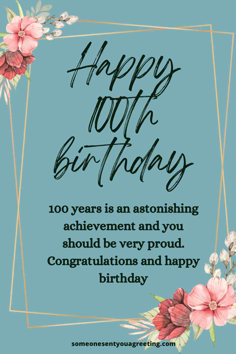 Happy 100th Birthday 65 Wishes Messages Poems Someone Sent You A 