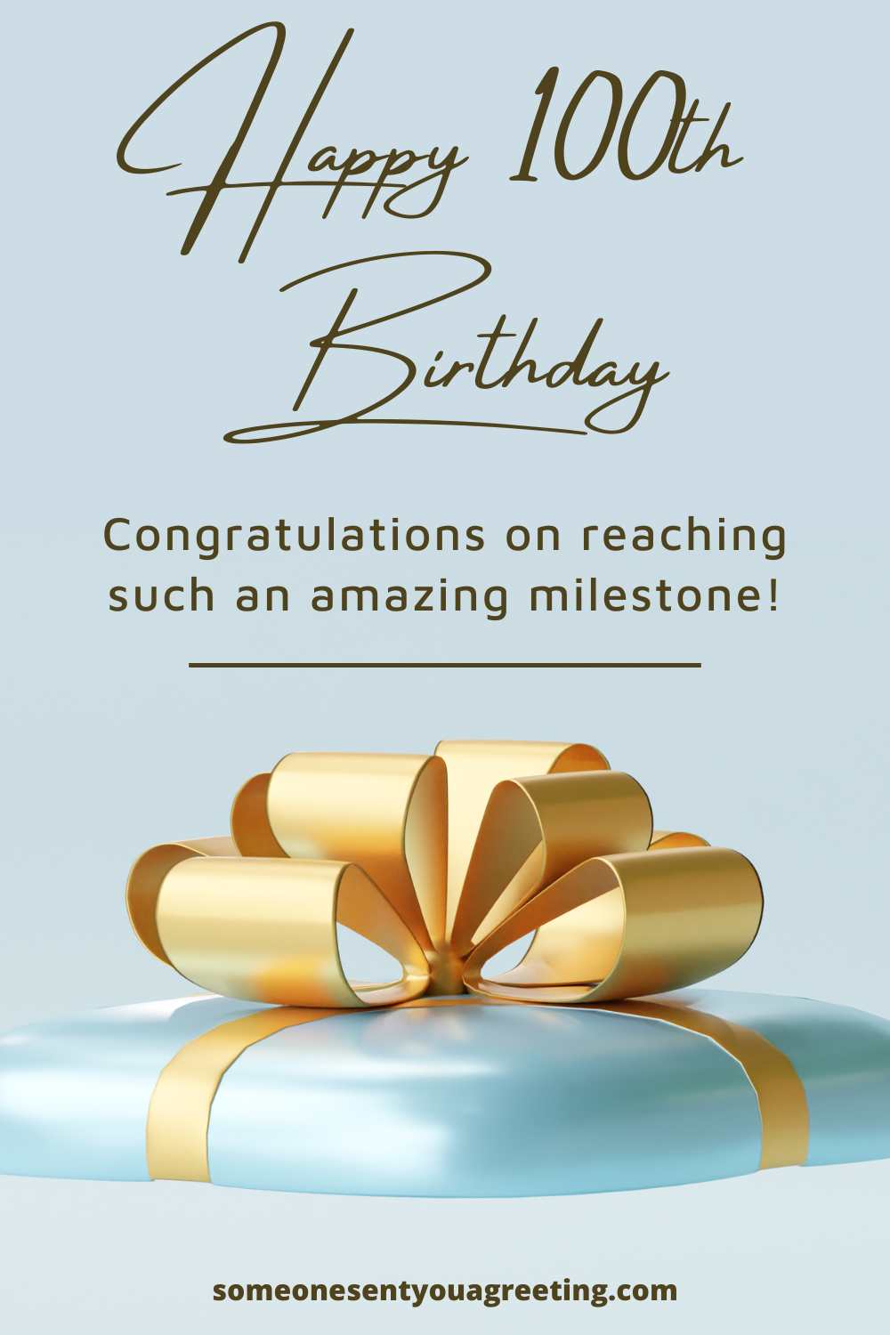 Happy 100th Birthday: 65+ Wishes, Messages & Poems - Someone Sent You A Greeting