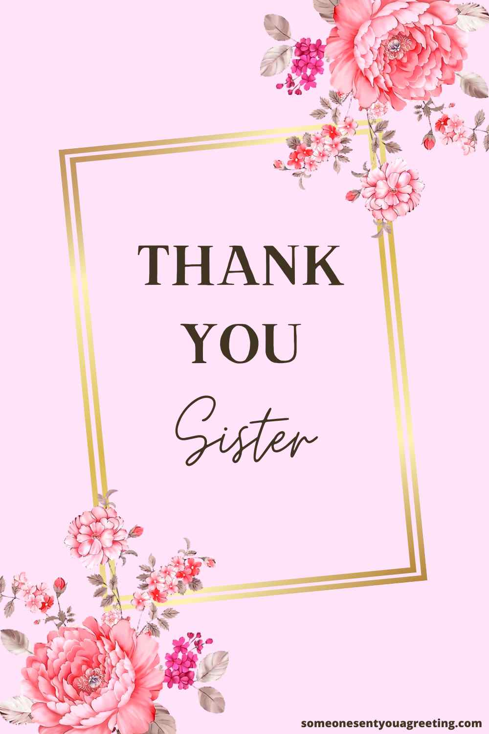 thank you to your sister