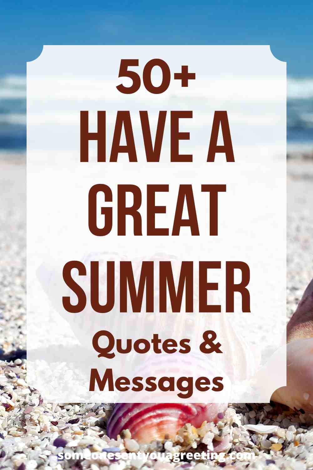 have a great summer quotes and messages