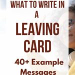 What to Write in a Leaving Card: 40+ Example Messages