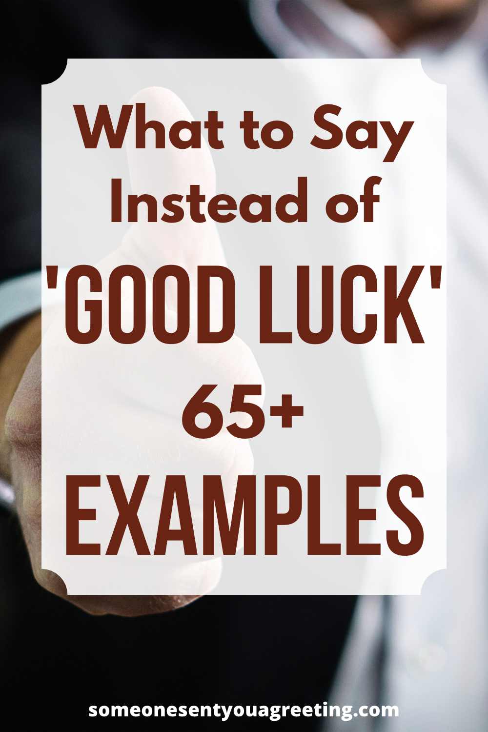 what to say instead of good luck