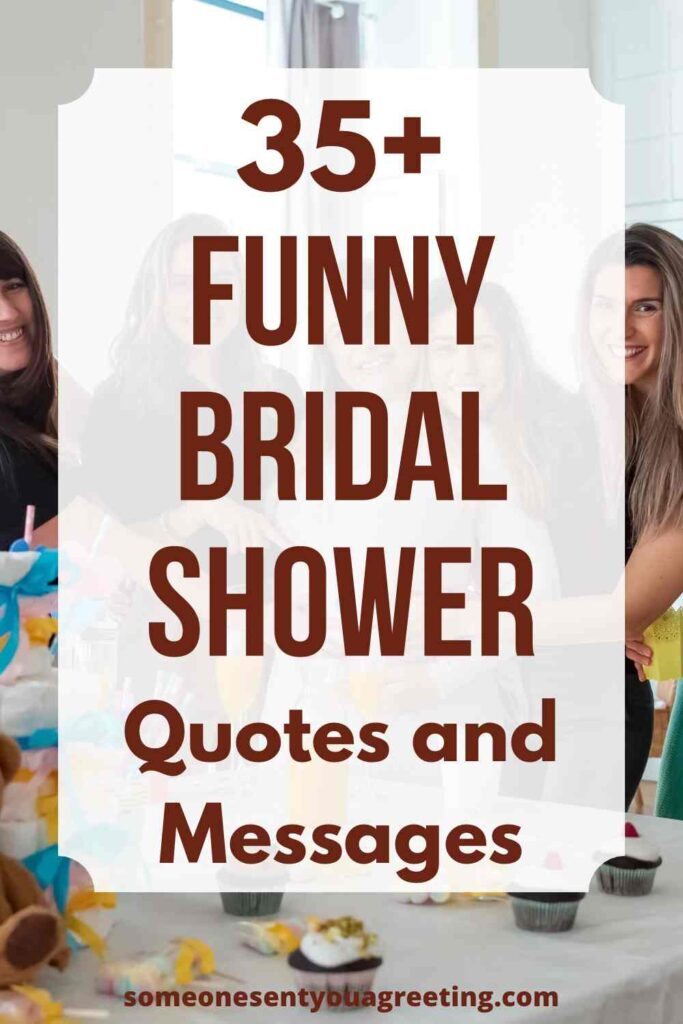 35+ Funny Bridal Shower Quotes and Messages Someone Sent You A Greeting