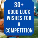80+ Good Luck Wishes for a Competition or Tournament