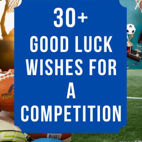 30+ Good Luck Wishes for a Competition or Tournament