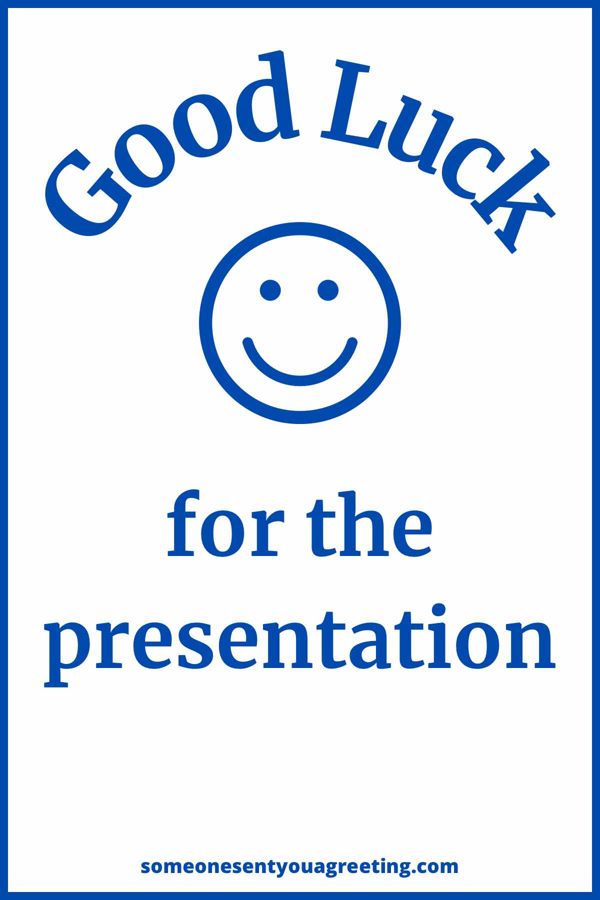 presentation good luck message