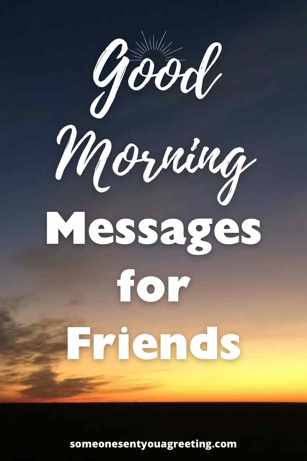 good morning messages for friends