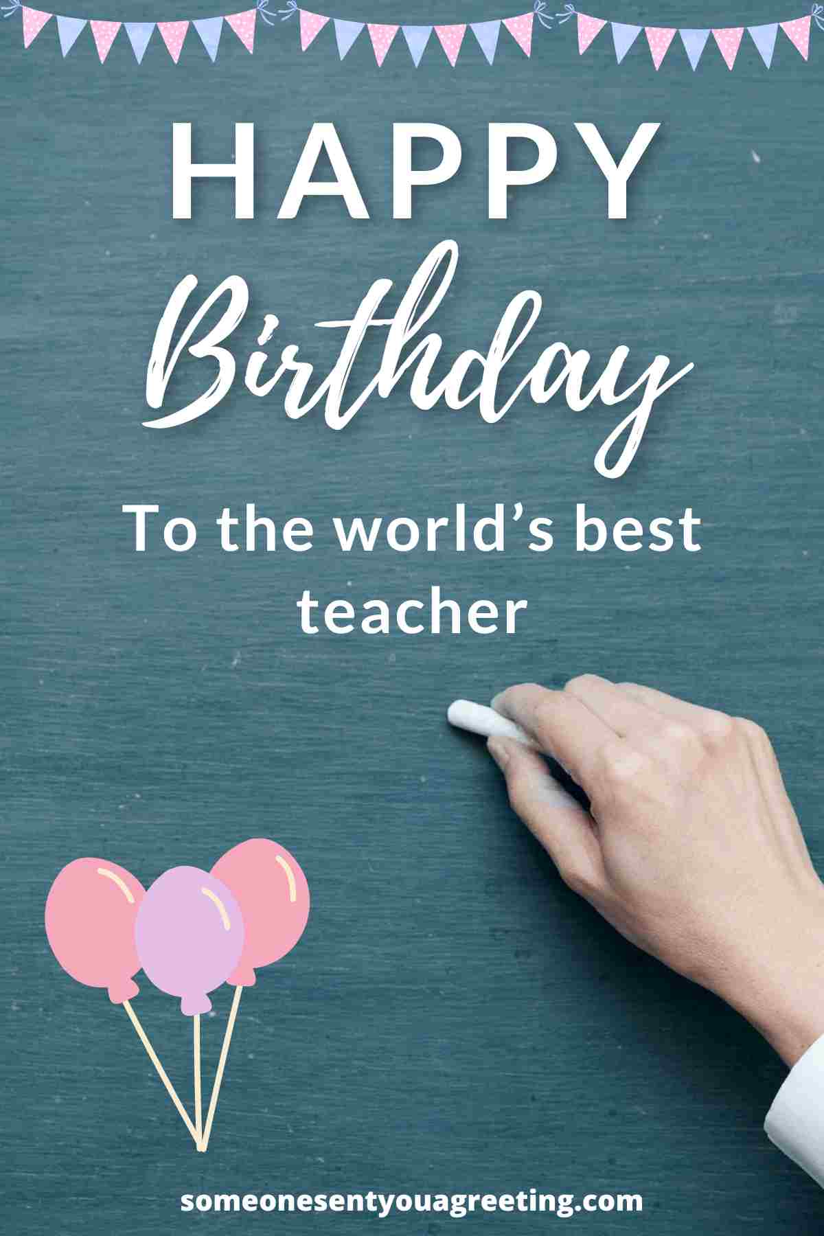 happy birthday to the worlds best teacher