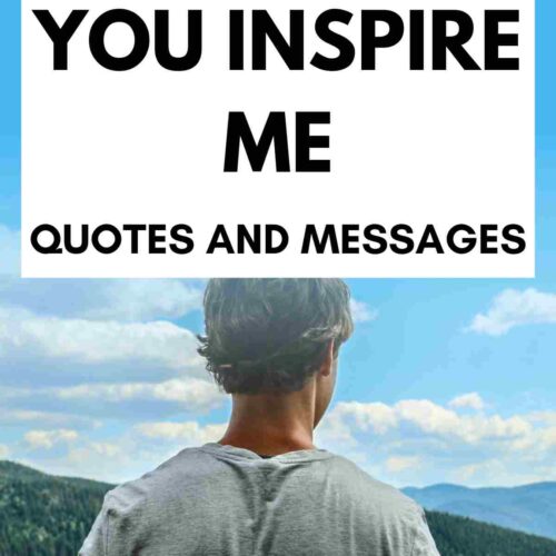 Ways to Say ‘You Are An Inspiration to Me’: Quotes and Messages