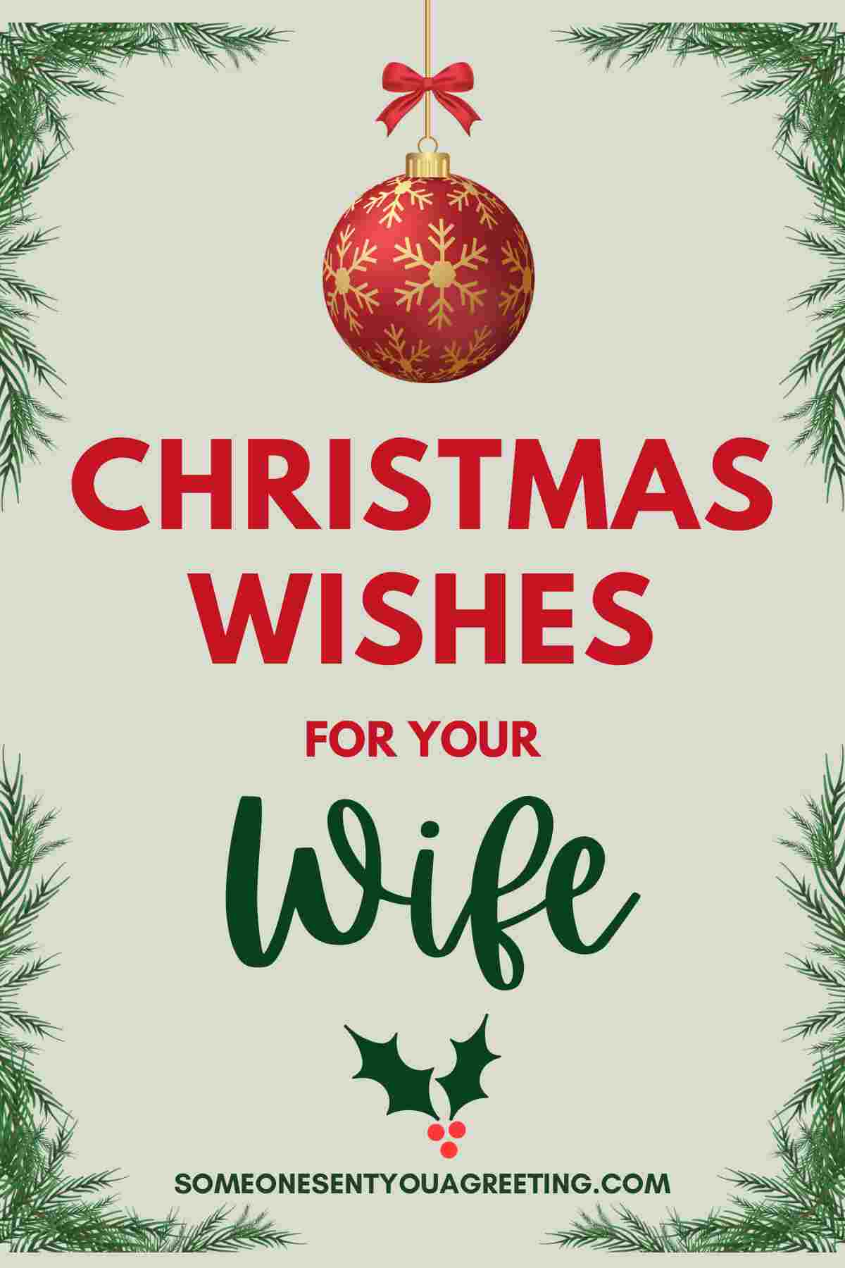 40+ Sweet Christmas Wishes for your Wife - Someone Sent You A Greeting