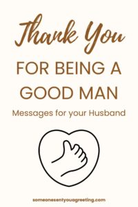 thank you for being a good man messages