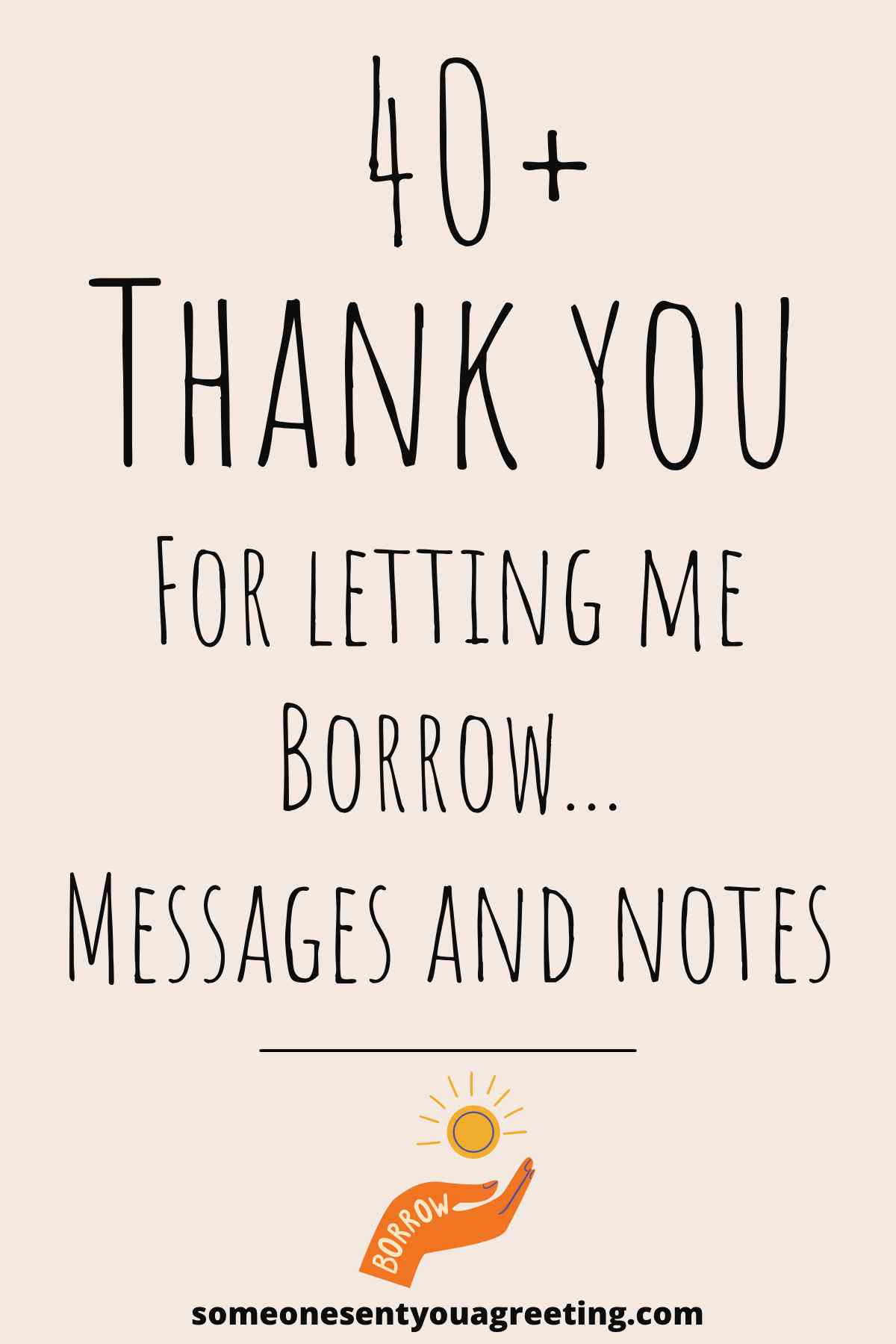 thank you for letting me borrow messages and notes