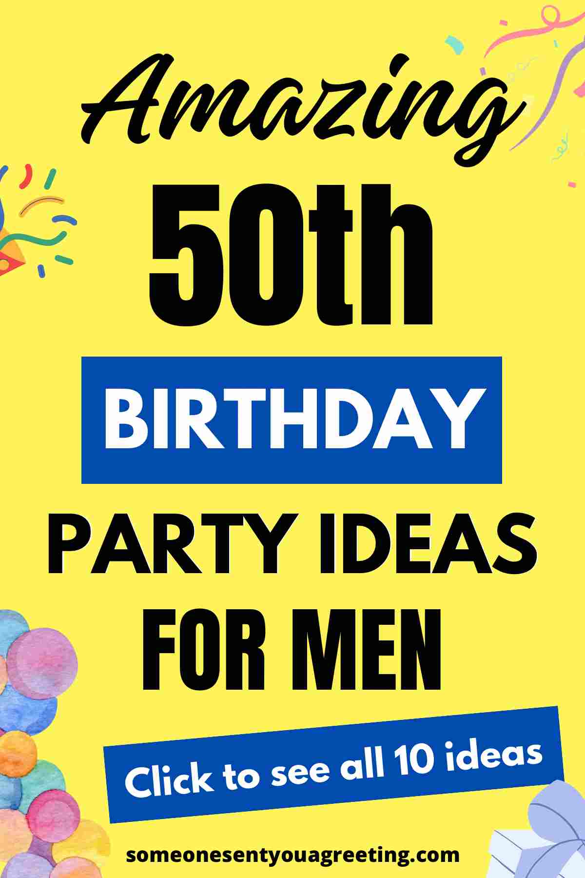 50th birthday party ideas for men