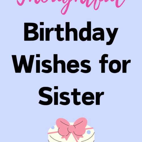 50+ Heartwarming Birthday Wishes for Your Sister