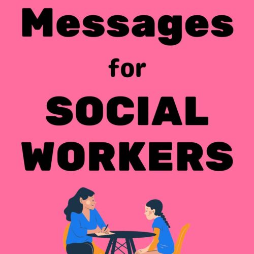 50+ Thank You Messages for Social Workers (for Rehab, Child Support and More)