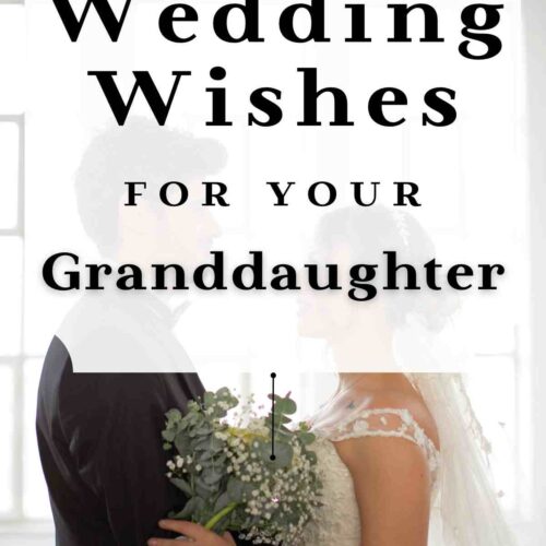 Wedding Wishes for your Granddaughter: 40+ Heartfelt Messages
