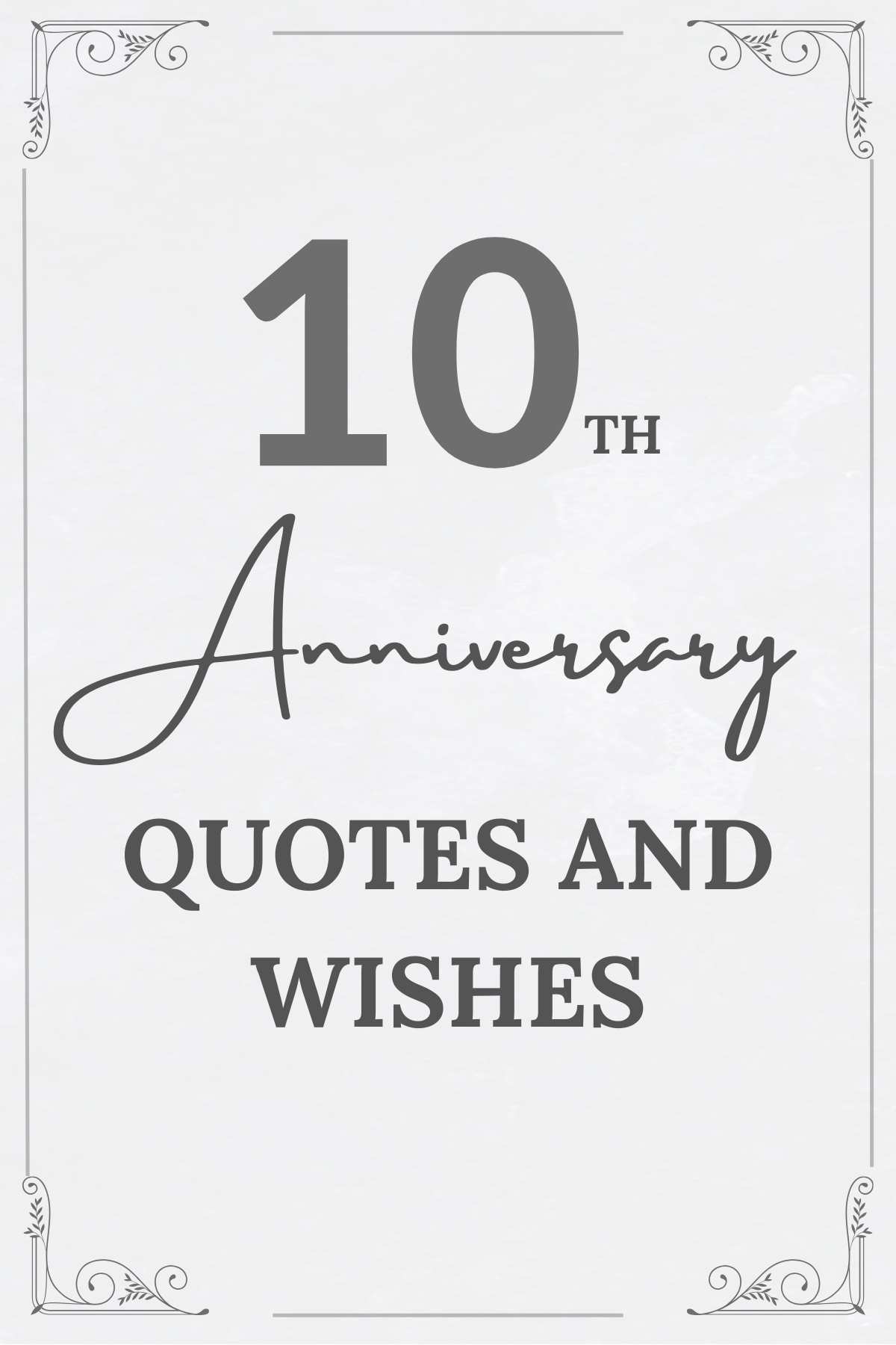 10th anniversary quotes and wishes