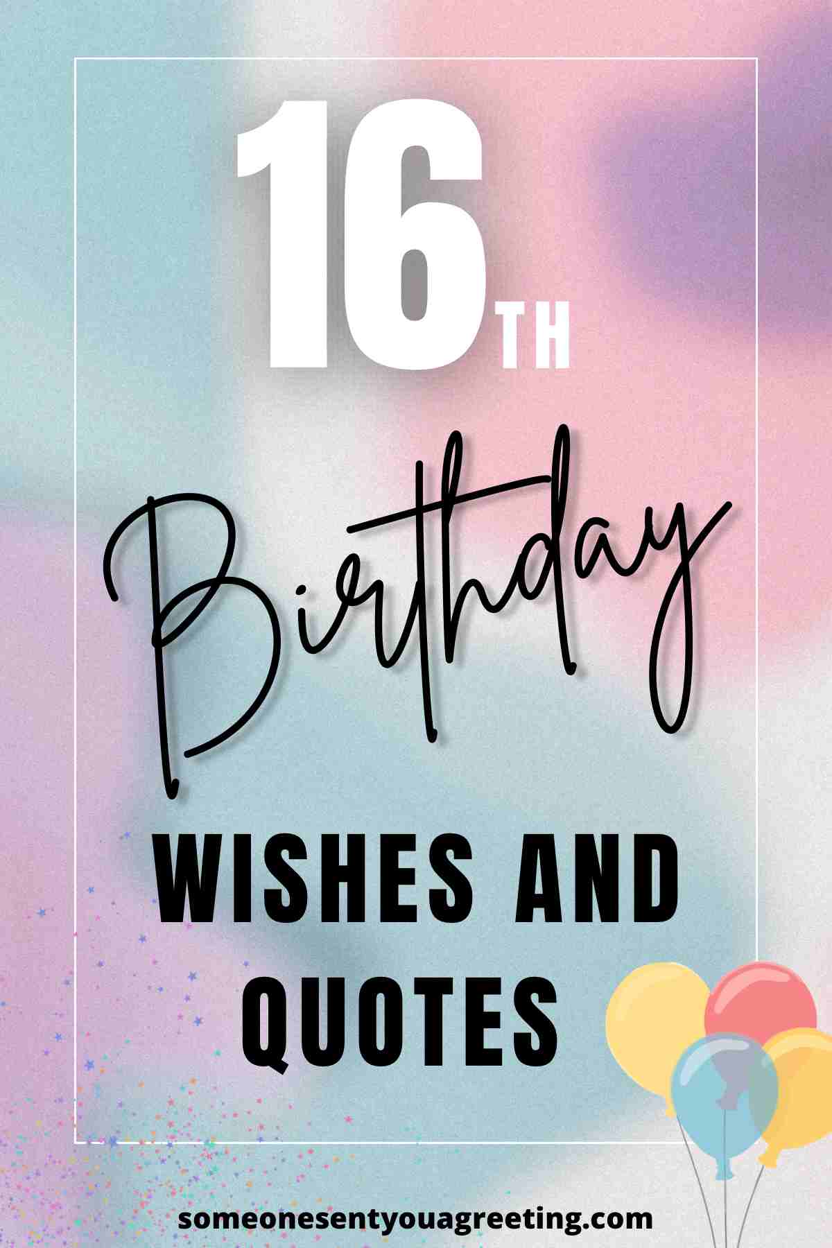 16th birthday wishes