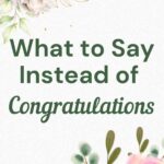What to Say Instead of “Congratulations”: 50+ Example Messages