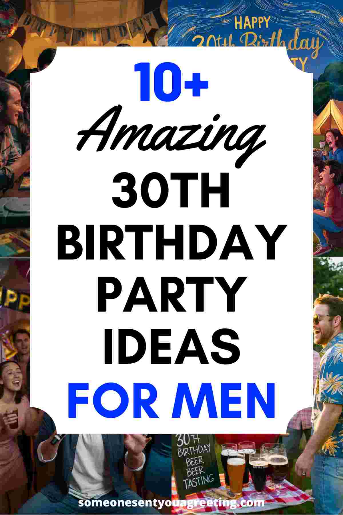 30th birthday party ideas for men