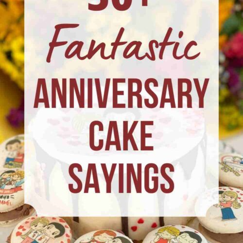 50+ Anniversary Cake Sayings and Wording Ideas