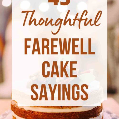 45+ Farewell Cake Sayings and Messages