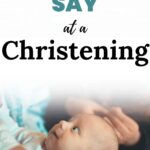 What to Say at a Christening: Example Messages